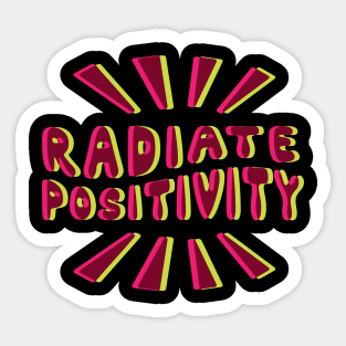 Radiate Positivity Colorful Quote Glitched in Pink and Green Sticker